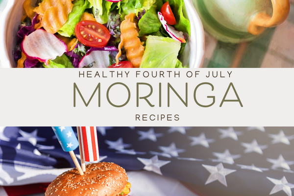 Healthy Fourth of July Moringa Recipes