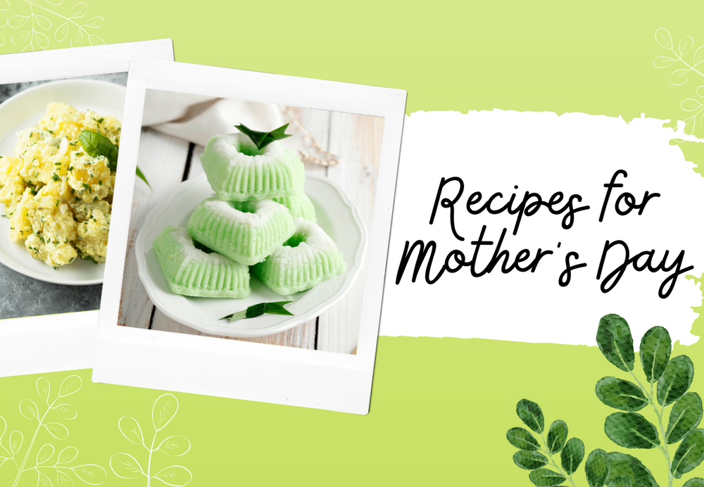 Easy, Healthy, and Heartfelt Moringa Recipes for Mother's Day