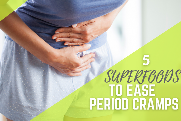 5 Superfoods To Ease Period Cramps