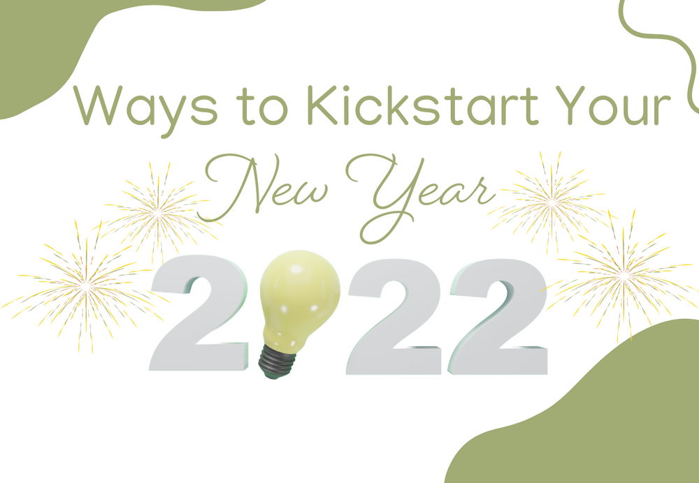 Ways to Kick-Start Your New Year