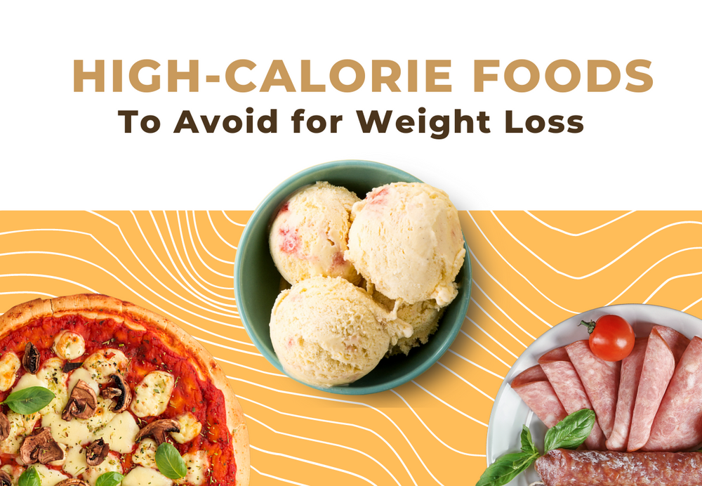 High-Calorie Foods You Should Avoid For Weight loss