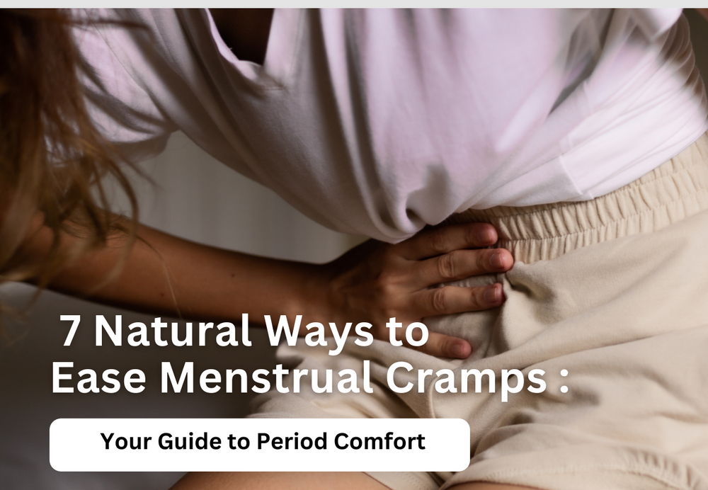 7 Natural Ways to Ease Menstrual Cramps