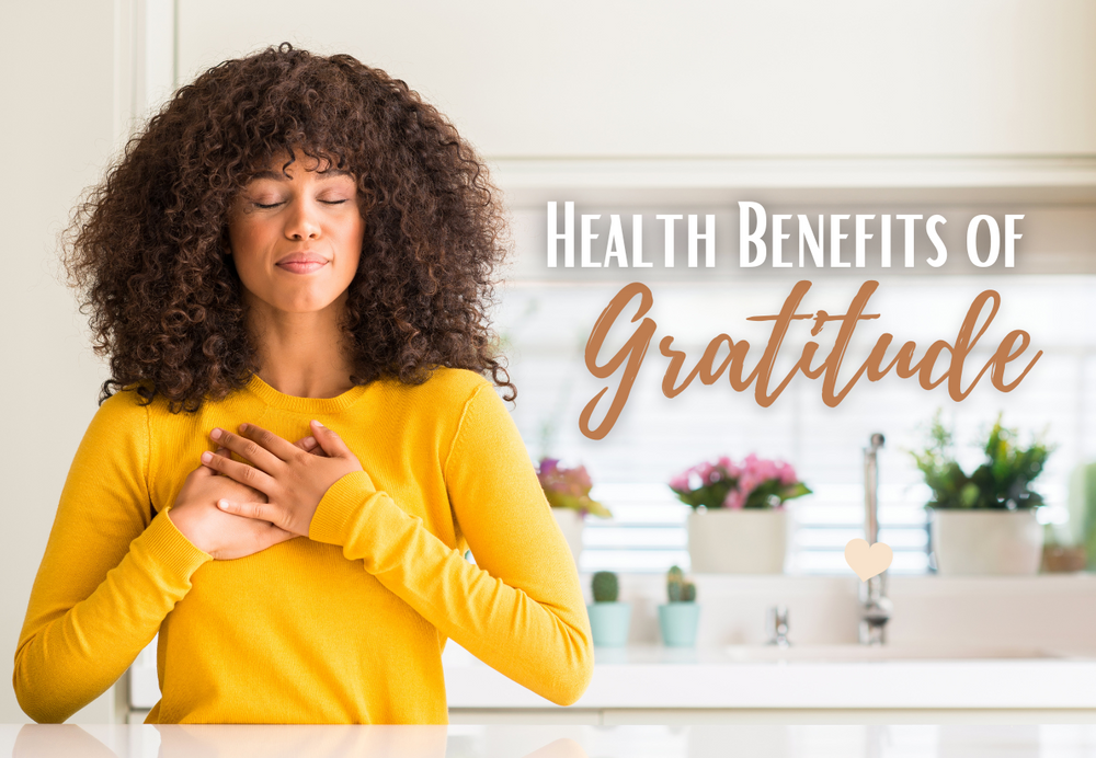 Surprising Health Benefits of Gratitude