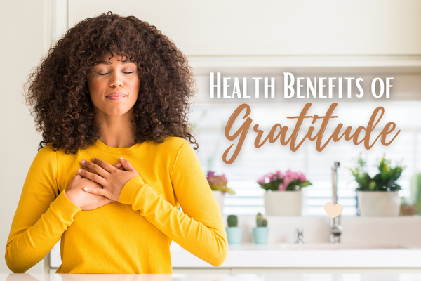 Surprising Health Benefits of Gratitude