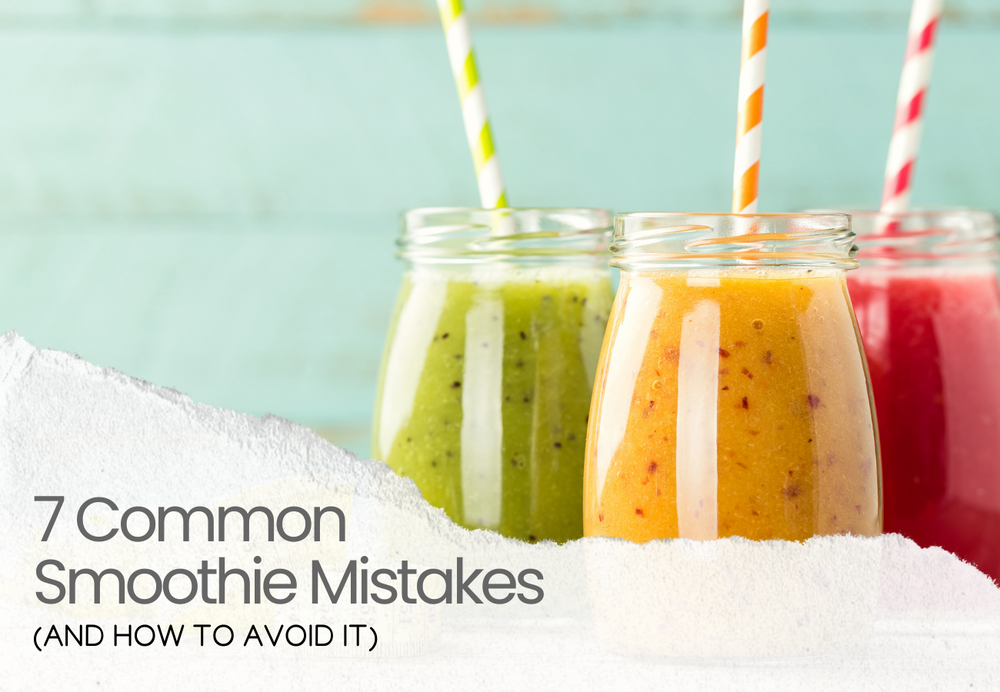 7 Common Smoothie Mistakes You're Probably Making (And How to Avoid Them)