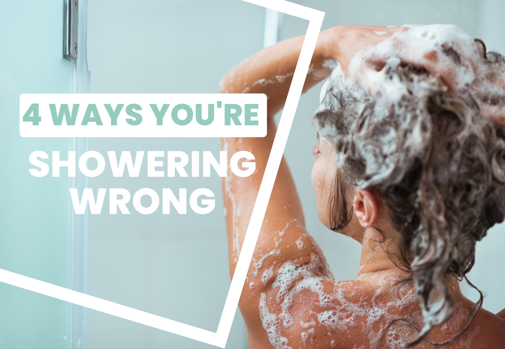 4 Ways You're Showering the Wrong Way