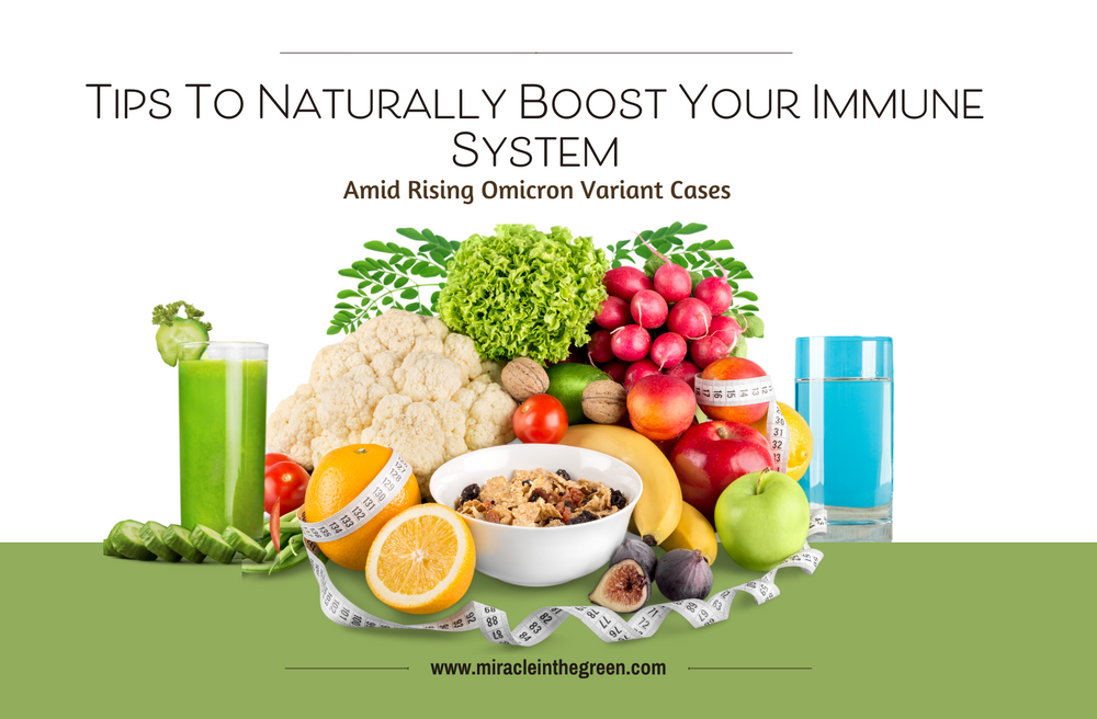 Tips To Naturally Boost Your Immune System Amid Rising Omicron Variant Cases